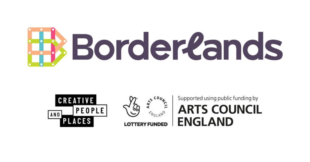 Borderlands CPP and Arts Council England